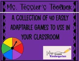 Ms. Tessier's Toolbox 40 Easily Adaptable Classroom Games | TPT