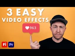 3 Viral Video Effects for Social Media (Step-by-Step Workflow)