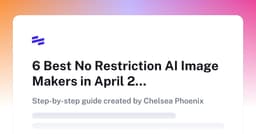 6 Best No Restriction AI Image Makers in April 2026 | Scribe
