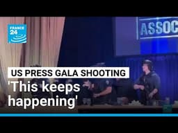 'This keeps happening': US press gala shooting latest sign of rising political violence