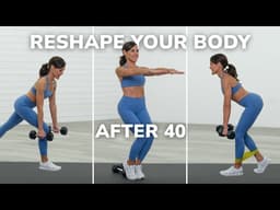 How to Strength Train After 40 Without Getting Bulky (Build Strength + Stay Lean)