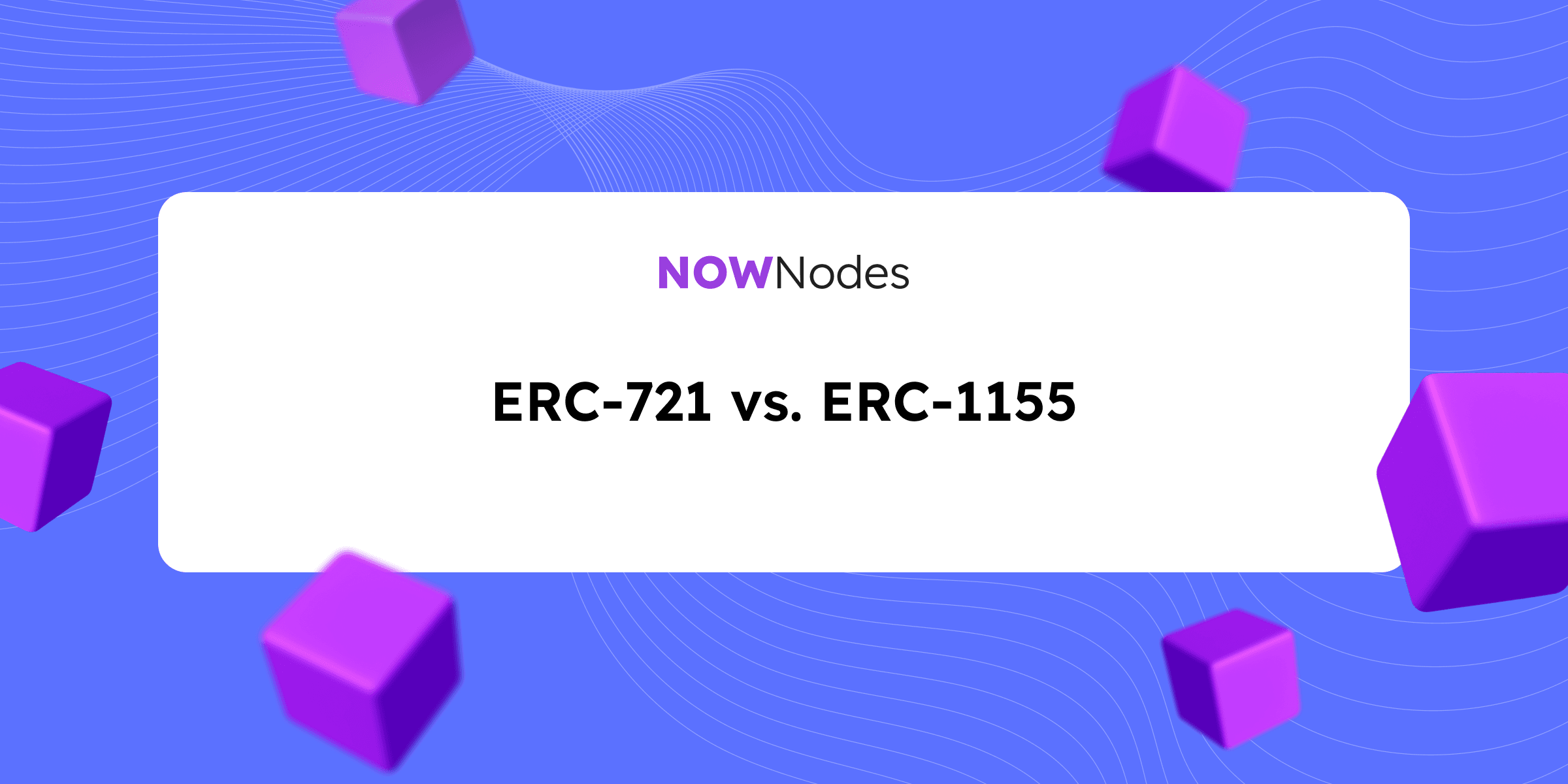 ERC-1155 vs ERC-721: NFT Token Standards
