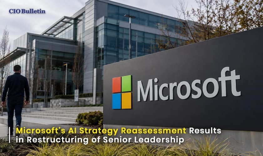 Microsoft’s AI Strategy Reassessment Results in Restructuring of Senior Leadership