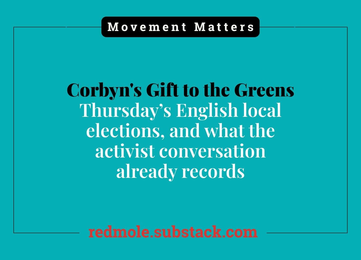 Corbyn's Gift to the Greens