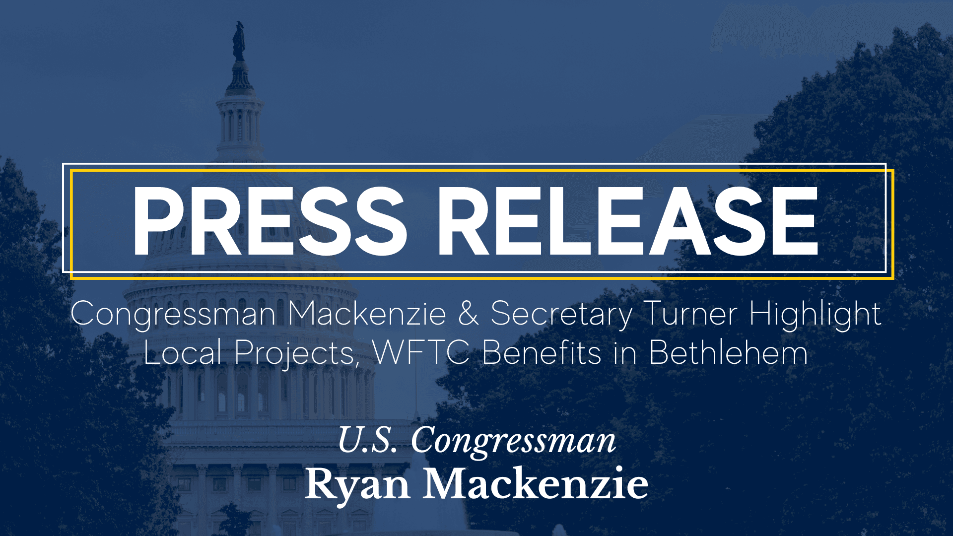 Congressman Mackenzie & Secretary Turner Highlight Local ...
