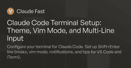 Claude Code Terminal Setup Guide: Vim, Themes, Notifications