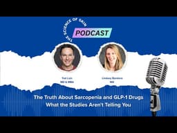 The Truth About Sarcopenia and GLP-1 Drugs — What the Studies Aren't Telling You