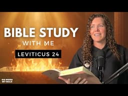 Leviticus 24 | "An Eye For An Eye, Tooth For A Tooth" [Bible Study WITH Me]
