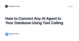 How to Connect Any AI Agent to Your Database Using Tool Calling