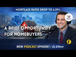 Mortgage Rates Drop to 6 29% A Brief Opportunity for Homebuyers