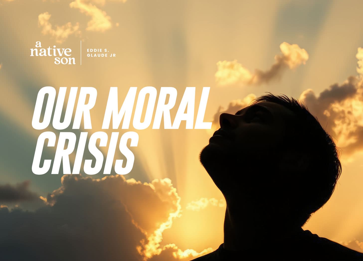 Our Moral Crisis