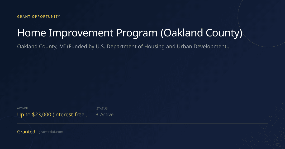 Home Improvement Program (Oakland County) (2026) | Granted AI