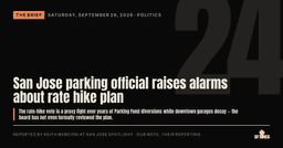 San Jose parking official raises alarms about rate hike plan