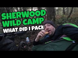 What I Carried for a Solo Wild Camp (Sherwood Forest)