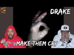 DRAKE HAD US IN OUR FEELS “Make Them Cry” 😳🔥 | FIRST TIME REACTION