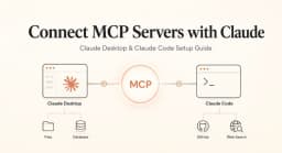 How to Connect MCP Servers to Claude (Desktop & Code)