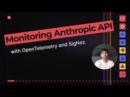 Anthropic Monitoring & Observability with OpenTelemetry and SigNoz
