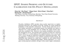 SPOT: Sparse Probing and Outcome Calibration for On-Policy Distillation