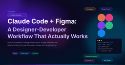 Claude Code + Figma: A Designer-Developer Workflow That Actually Works! | by Nader Al-azzeh | Apr, 2026 | Medium