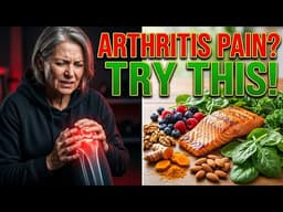 “Arthritis Relief Diet: 10 Foods That Actually Work!