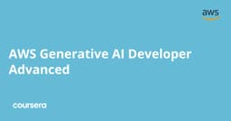 AWS Generative AI Developer Advanced Professional Certificate