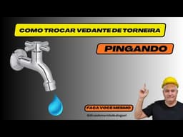 VEDANTE DE TORNEIRA PINGANDO SOLUÇÃO RÁPIDA E FÁCIL
