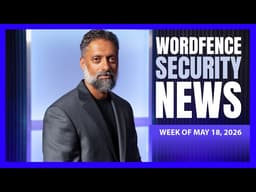 Burst Statistics Bypass, Plus Exchange & Cisco Zero-Days | Wordfence Security News May 18, 2026