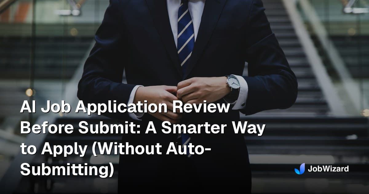 AI Job Application Review Before Submit: A Smarter Way ...