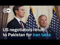 Trump sends envoys to Islamabad for second round of Iran peace negotiations | DW News