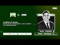 AI Infra at Scale: Inside High-Throughput, Low Latency LLM Performance