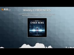 Cybersecurity Today: EU Cloud Breach, Axios Supply Chain Attack, React2Shell Exploits &...