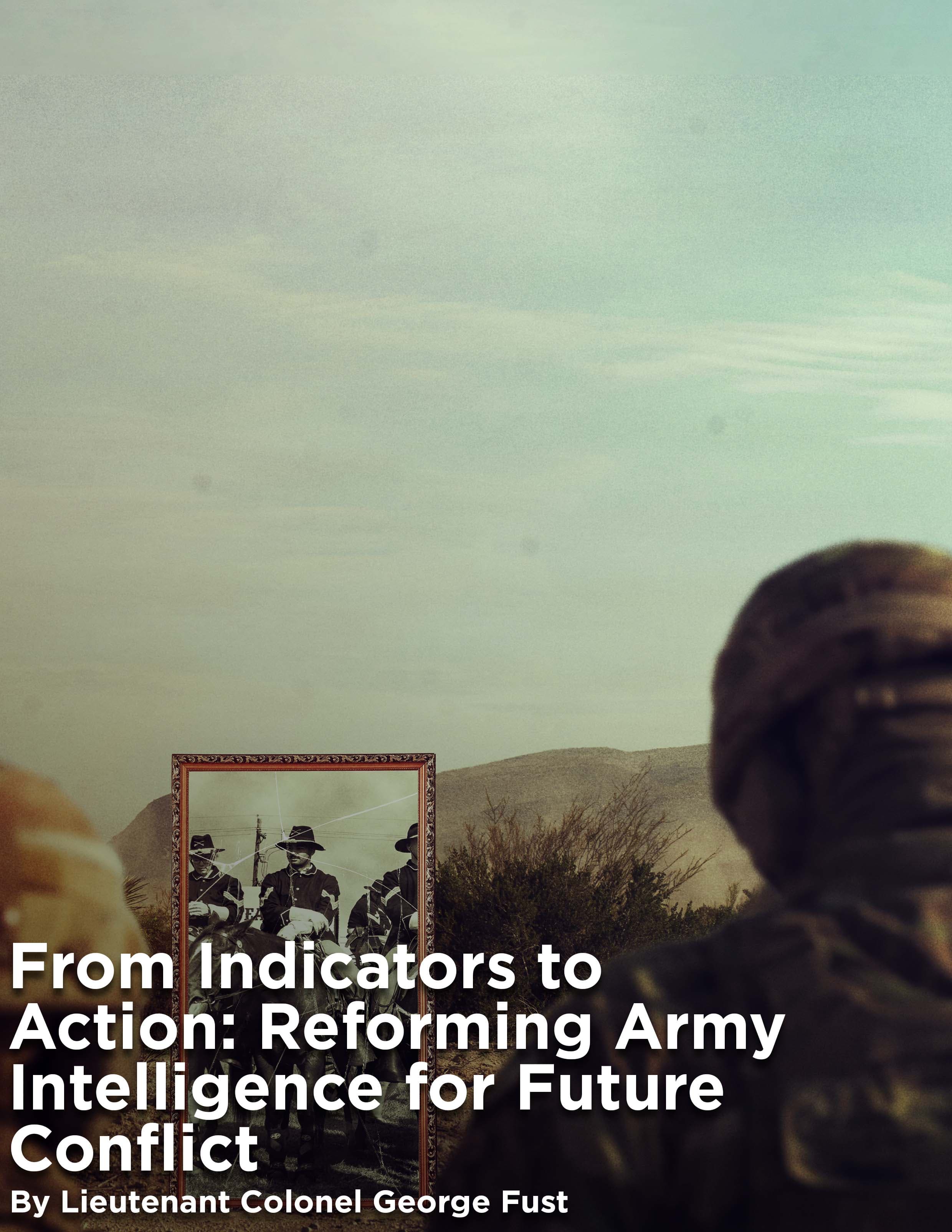Reforming Army Intelligence for Future Conflict - from MIPB
