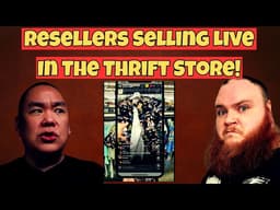 Resellers Selling Live In The Thrift Store!