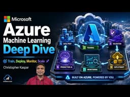 Microsoft Azure Machine Learning Deep Dive  The Complete Lifecycle from Data to Production AI