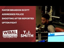 Baltimore Mayor Brandon Scott addresses police shooting after reported Upton fight