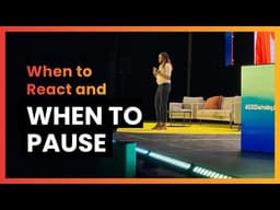 Emotional Audacity: When to React and When to Pause