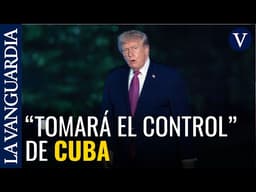 Trump dice que EE UU  “tomará el control” de Cuba “casi inmediatamente” en un discurso en Florida