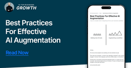 Best Practices For Effective AI Augmentation - Profitable AI Blog