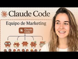 Creé un equipo de Marketing con Agentes de IA: Claude Code