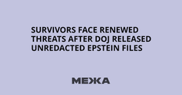 Survivors face renewed threats after DOJ released unredacted ...