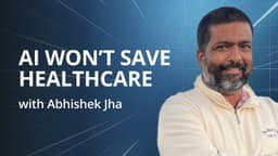 Healthcare AI Is Failing And the Fix Isn't More Data