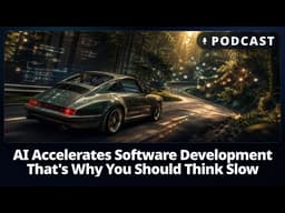 AI Accelerates Software Development - That's Why You Should Think Slow