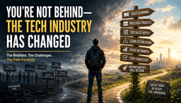 Everyone Thinks They're Falling Behind in Tech. Here's ...