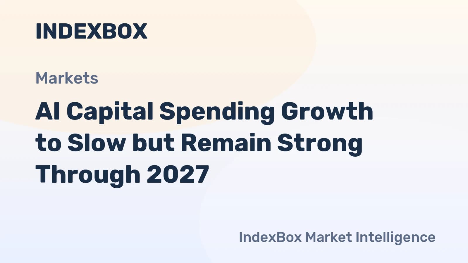 AI Capital Spending Growth: 2026-2027 Outlook and Risks