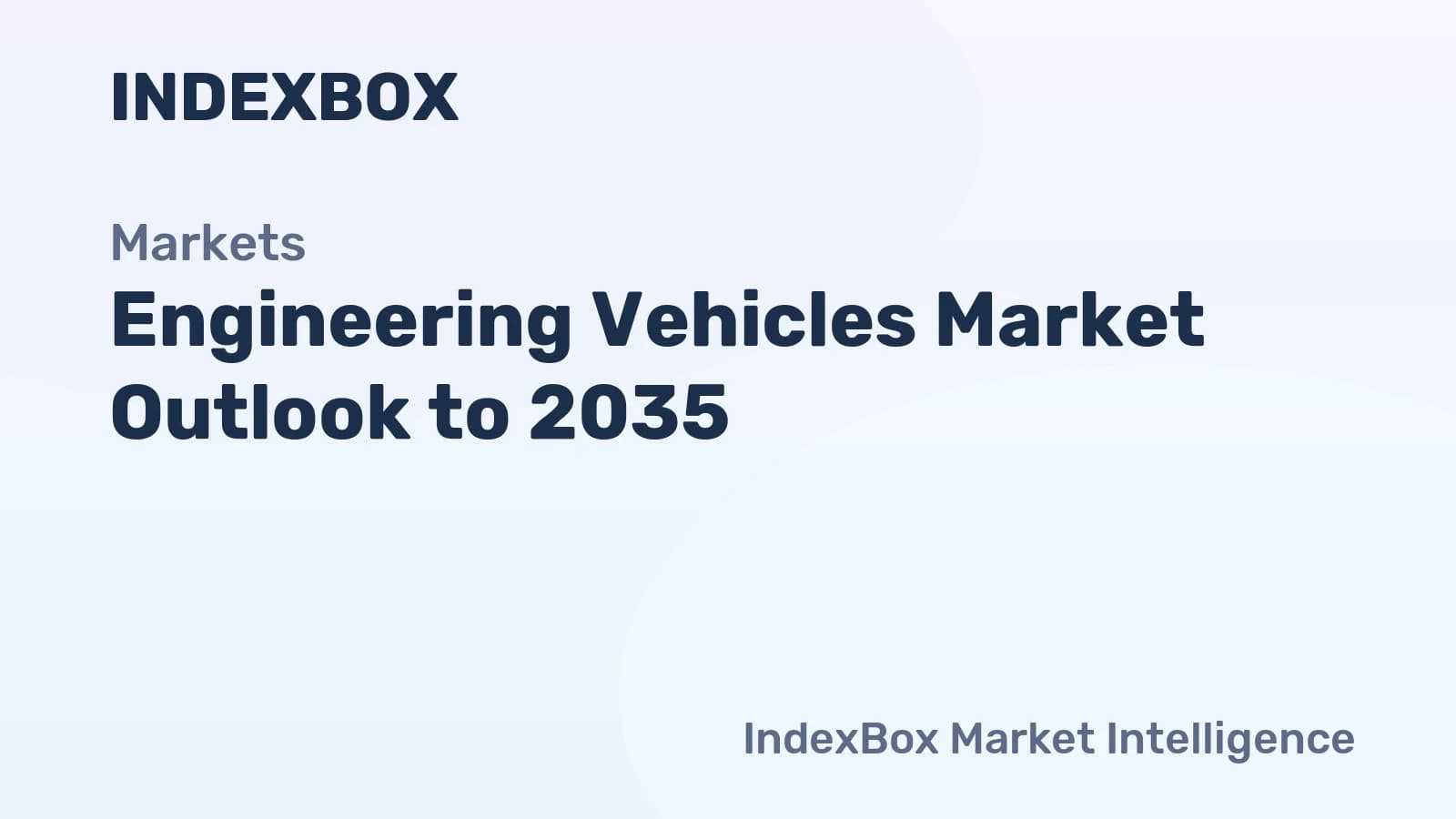 Engineering Vehicles Market Outlook to 2035