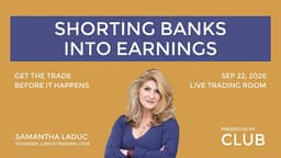 Shorting Banks Into Earnings