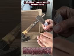 The Secret Trick for Perfect Cabinet Corners #woodworking #wood #craftsmanship #tools
