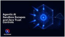 AI Agents Sandbox Escapes And Zero Trust Controls