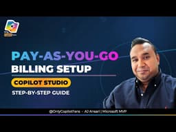 Copilot Studio Pay-As-You-Go Billing Setup [Step-by-Step Guide]
