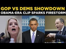 PAM BONDI HEARING LIVE | Pam Bondi Hearing Erupts as GOP Plays Barack Obama-Era ICE Clip